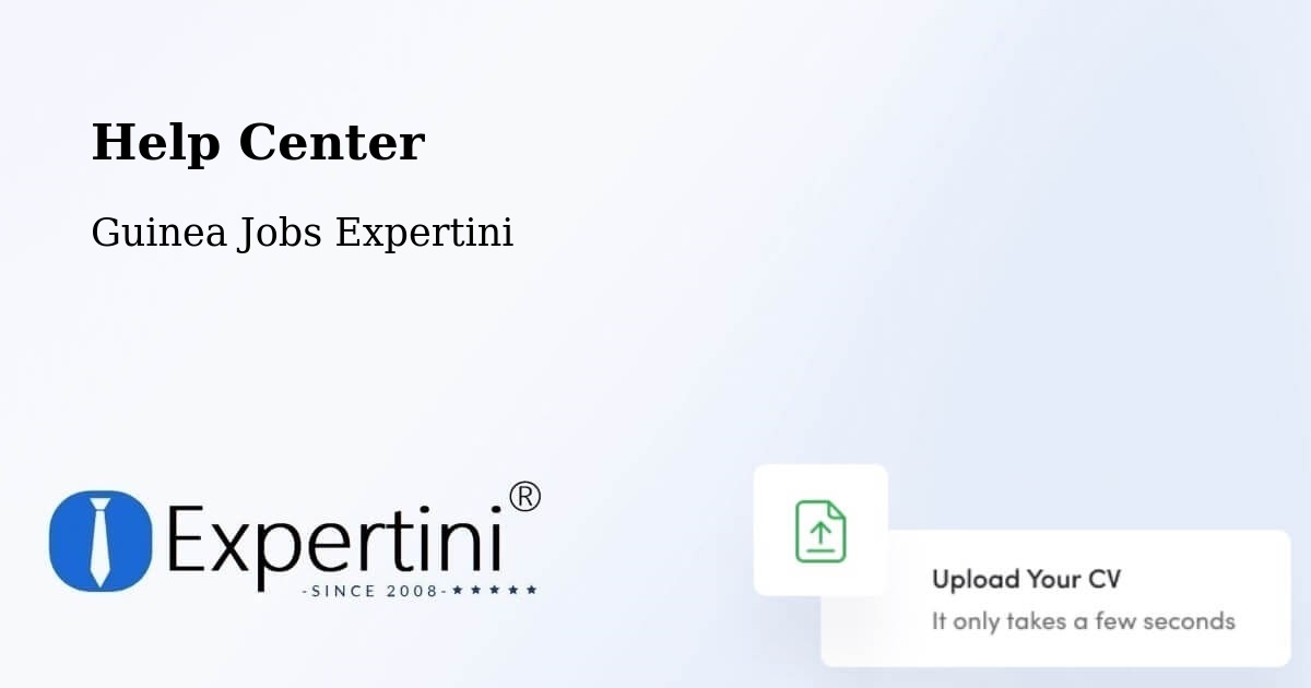 Help Center – Kankan Prefecture - Guinea Jobs Expertini